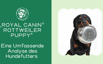 Eine Umfassende Analyse des Hundefutters „ROYAL CANIN® ROTTWEILER PUPPY“ 